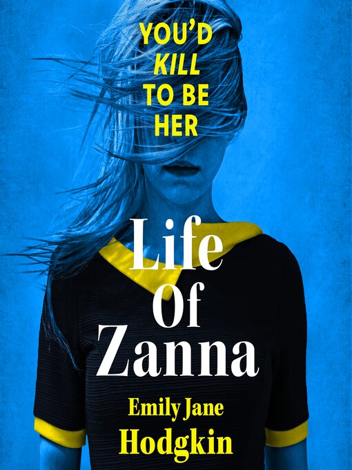 Title details for Life of Zanna by Emily Jane Hodgkin - Available